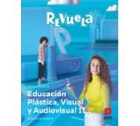 Educacion Plastica Visual Y Audiovisual 3º Eso Ii Proyecto Revuel A Ed