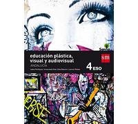 Educación plástica, visual y audiovisual. 4 ESO. Savia. Andalucía