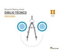 EDUCACIÓN PLÁSTICA, VISUAL Y AUDIOVISUAL DIBUJO TÉCNICO SERIE DISEÑA NIVEL II ESO SANTILLANA - 9788429473537 (EDUCACION SECUNDARIA)