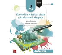 Educación Plástica, Visual y Audiovisual. Graphos B. Andalucía: Andalucía