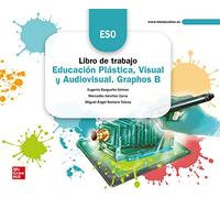 Educación Plástica, Visual y Audiovisual. Graphos B. Cuaderno de trabajo - 9788448626204 (LOMLOE)