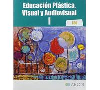 Educación Plástica, Visual y Audiovisual I ESO