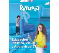 Educación Plástica, Visual y Audiovisual II. Secundaria. Revuela. Comunidad de Madrid