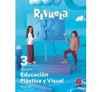 Educación Plástica y Visual. 3 Primaria. Revuela. Andalucía