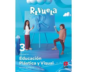 Educación Plástica y Visual. 3 Primaria. Revuela. Región de Murcia - 9788413925622