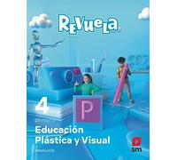 Educación Plástica y Visual. 4 Primaria. Revuela. Andalucía