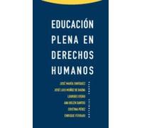 Educación Plena En Derechos Humanos (Estructuras y Procesos. Derecho)