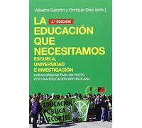EDUCACION QUE NECESITAMOS,LA (INVESTIGACION)