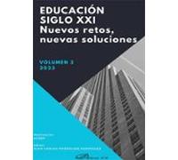 Educación Siglo Xxi. Nuevos Retos Nuevas Soluciones. Volumen 3 (ebook)