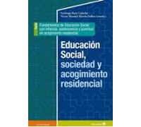 Educacion Social Sociedad Y Acogimiento Residencial