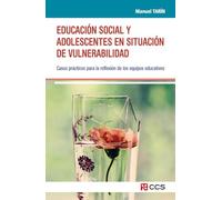 Educación Social Y Adolescentes En Situación De Vulnerabilidad