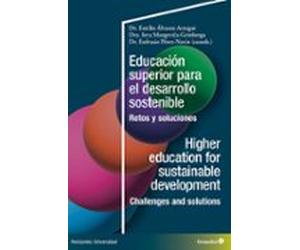 Educación Superior Para El Desarrollo Sostenible / Higher Education Fo