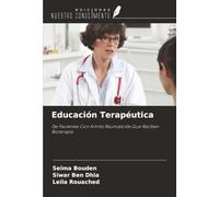 Educación Terapéutica: De Pacientes Con Artritis Reumatoide Que Reciben Bioterapia