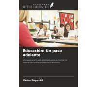 Educación: Un paso adelante: Una aplicación web diseñada para aumentar la interacción entre profesores y alumnos.