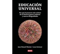 Educación universal: Por qué el proyecto más exitoso de la Historia genera malestar y nuevas desigualdades (Sociedad)