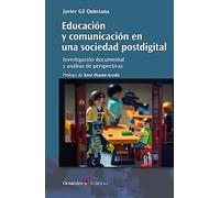 Educacion Y Comunicación En Una Sociedad Postdigital