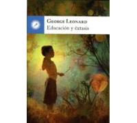 Educación Y Éxtasis