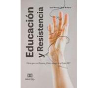Educación Y Resistencia (ebook)
