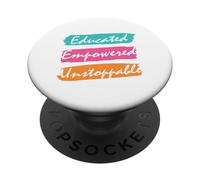 Educado, empoderado, imparable PopSockets PopGrip Adhesivo