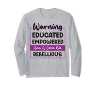 Educado empoderado rebelde - Equal Womens Rights Feminist Manga Larga