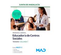 Educador/a de Centros Sociales. Personal Laboral de la Junta de Andalucía. Temario Volumen 1