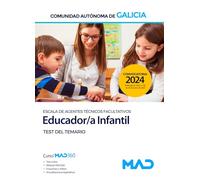 Educador/a Infantil de la Escala de Agentes Técnicos Facultativos de la Comunidad Autónoma de Galicia. Test del temario