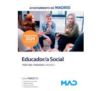 Educador/a Social del Ayuntamiento de Madrid. Test del Temario Grupo I