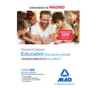 Educador (Educación Infantil). Personal Laboral De La Comunidad De Madrid Temario Específico Vol 1