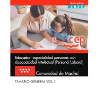 Educador: especialidad personas con discapacidad intelectual (Personal Laboral). Comunidad de Madrid. Temario General. Vol. I (OPOSICIONES)