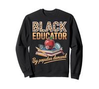 Educador Negro por Demanda Popular Divertido Mes de la Historia Negra Sudadera