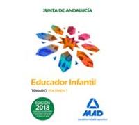 Educadores Infantiles. Personal Laboral de la Junta de Andalucía. Temario Volumen 1