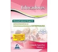 Educadores. Personal laboral (grupo ii) de la administración de la comunidad autónoma de extremadura. Temario específico. Volumen i