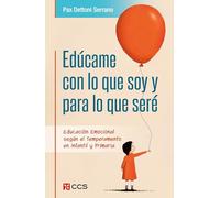 Edúcame Con Lo Que Soy Y Para Lo Que Seré