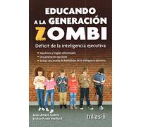 Educando a la generación Zombi
