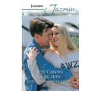 Educando A Su Jefe (ebook)