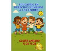 Educando en Derechos Humanos a los Peques