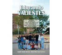 Educando valientes: 01 (Desarrollo personal)