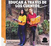 EDUCAR A TRAVÉS DE LOS CUETOS | Maribel Rodríguez, Celia Zafra Romero