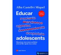 Educar adolescents | Alba Castellví Miquel