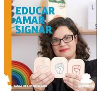 Educar amar signar