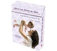 Educar Con Abrazos De Amor: Es Disfrutar Con Tu Bebe De 0 A 18 Meses