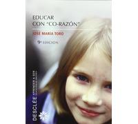 Educar con co-razon (Aprender a ser)