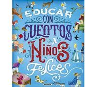Educar Con Cuentos A Niños Felices