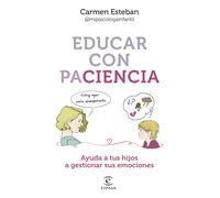 Educar con paciencia | Carmen Esteban