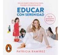 Educar Con Serenidad (audiolibro)