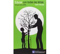 Educar con todas las letras: 2 (Fundació Carme Vidal Xifre de Neuropsicopedagogia)
