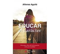 Educar el carácter (Hacer Familia)