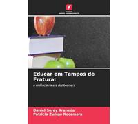 Educar em Tempos de Fratura:: a violência na era dos boomers