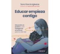 Educar empieza contigo