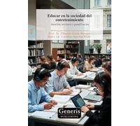 Educar en la sociedad del entretenimiento: Atención, territorio y gamificación